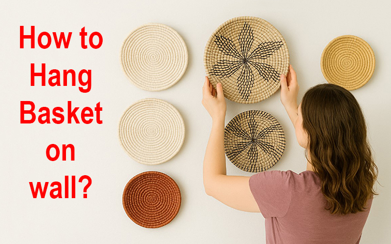 How To Hang Baskets On Wall Easily