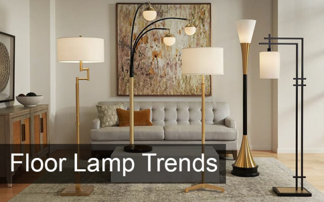 Floor Lamp Trends - Stylish & Smart Lighting Ideas