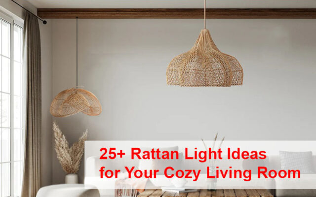 Rattan Living Room Light Ideas For Your Cozy Space
