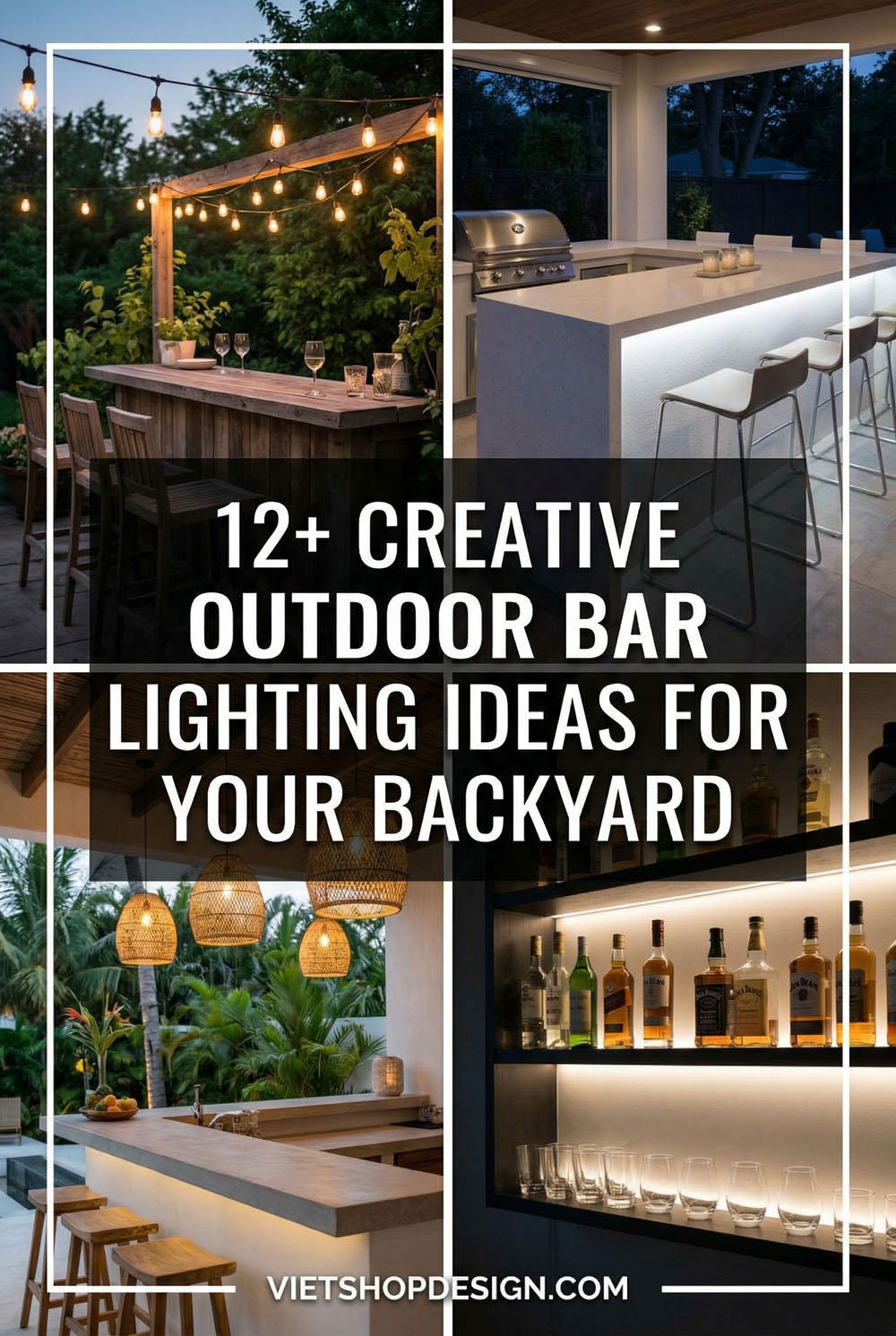 12+ Creative Outdoor Bar Lighting Ideas for Your Backyard