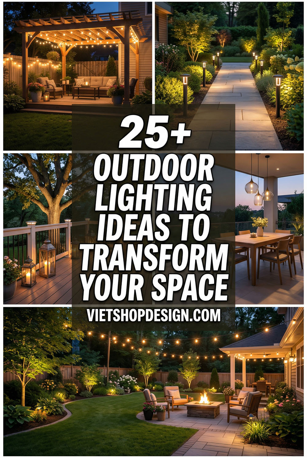 25+ Outdoor Lighting Ideas: Styles, Solutions & Expert Tips