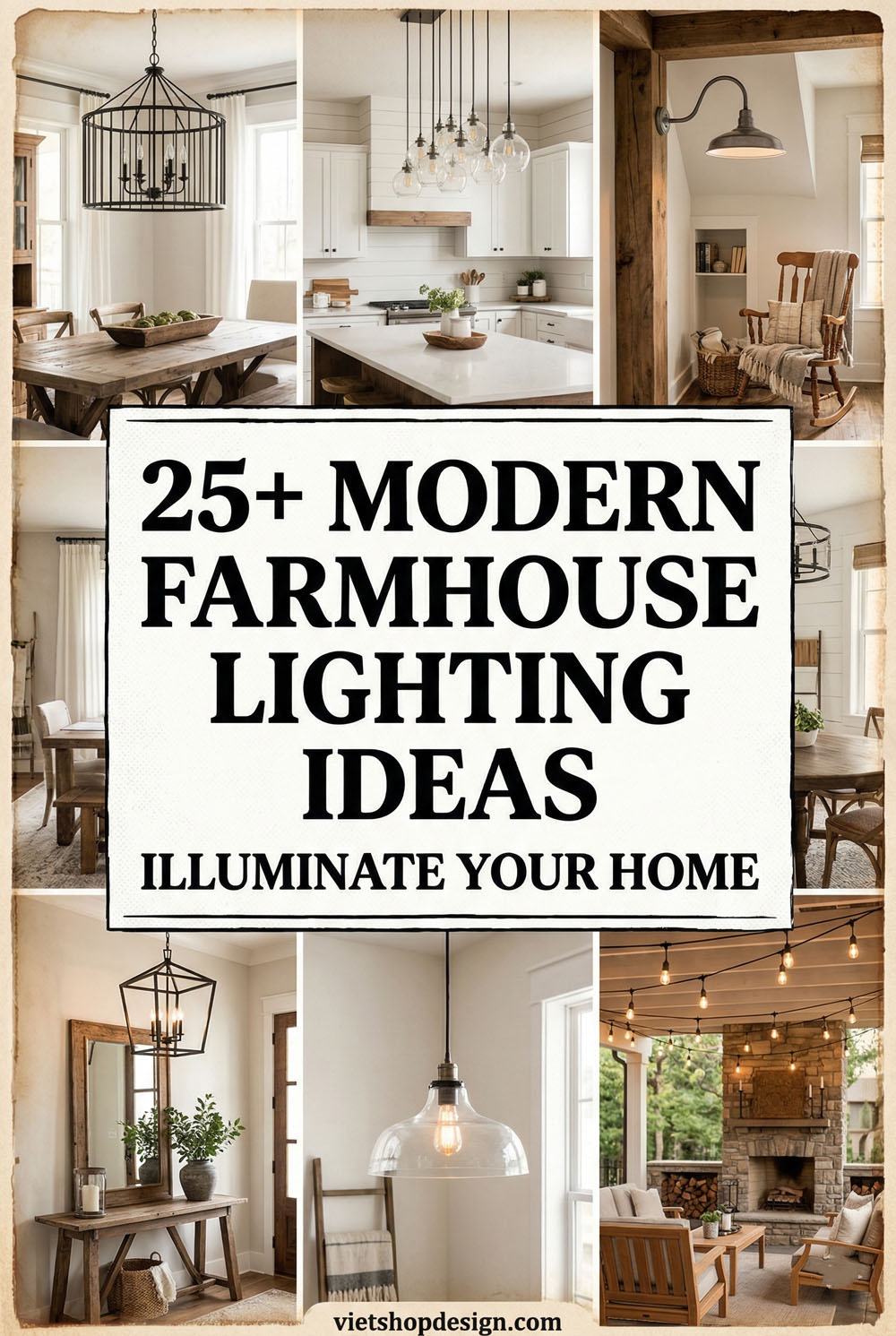 25+ Modern Farmhouse Lighting Ideas Illuminate Your Home