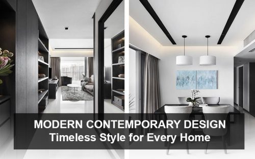Modern Contemporary Design Timeless Style For Every Home