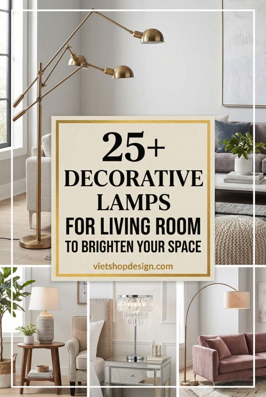 25+ Decorative Lamps For Living Room To Brighten Your Space