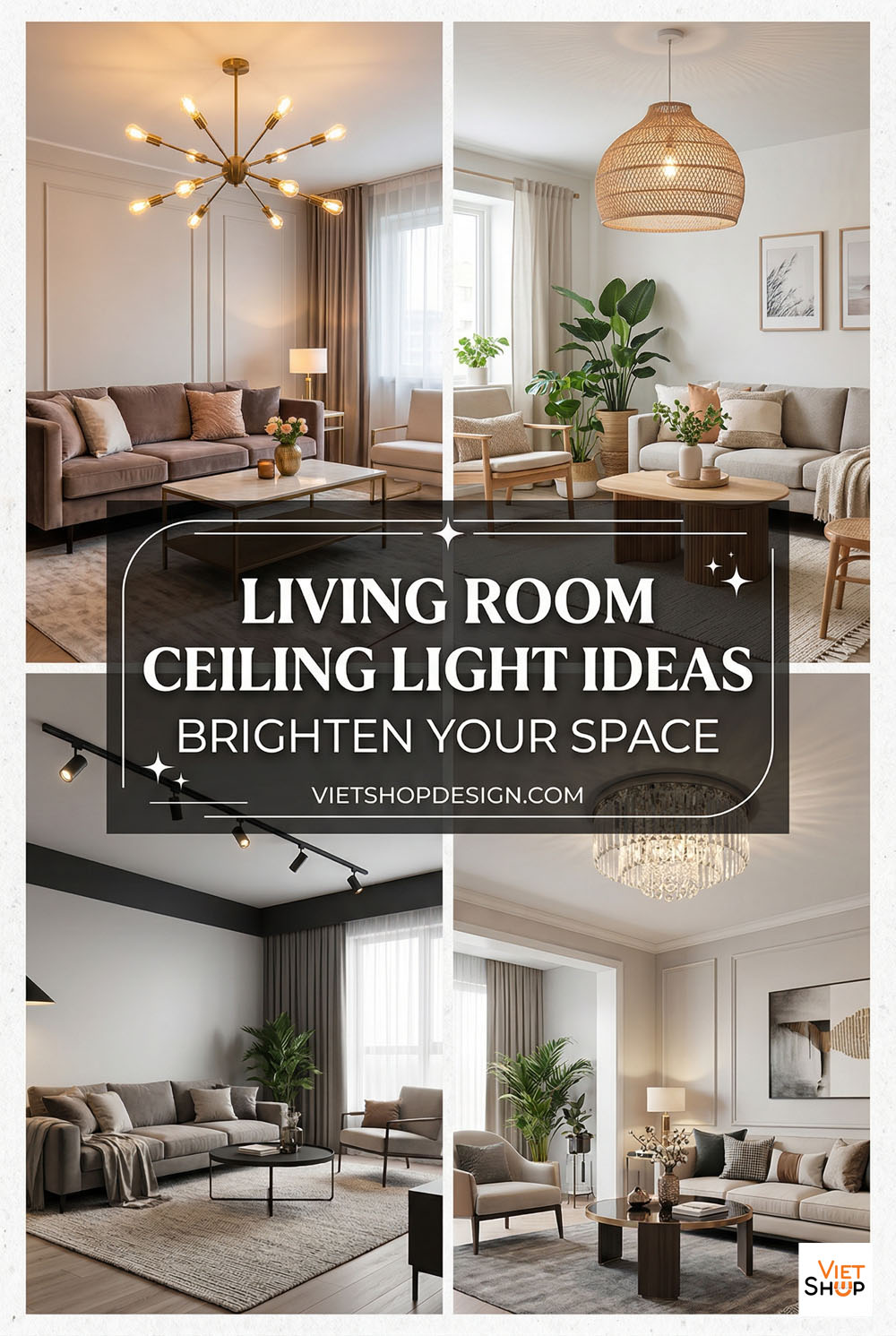 Living Room Ceiling Light Ideas: Brighten Your Space