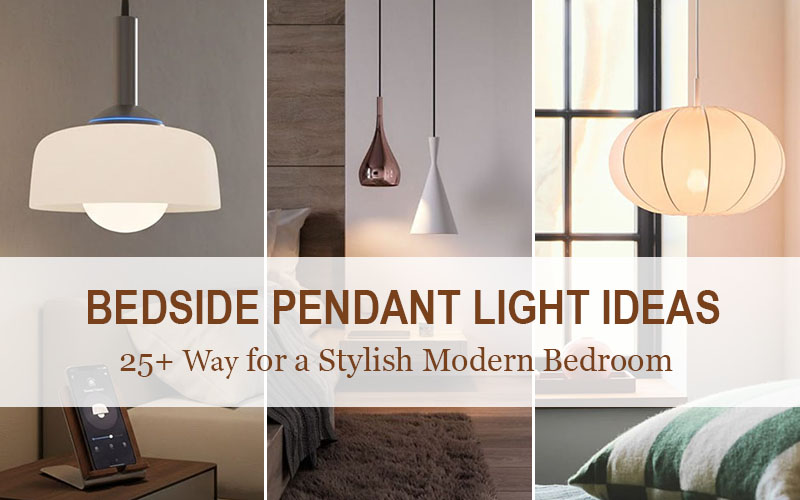 Bedside Pendant Light Ideas