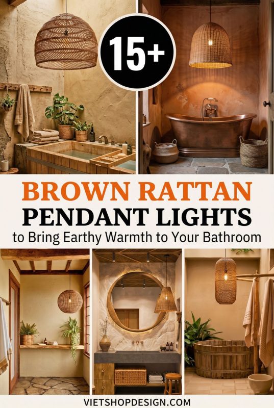 15+ Brown Rattan Pendant Lights To Bring Earthy Warmth To Your Bathroom - Spa-inspired Home Decor