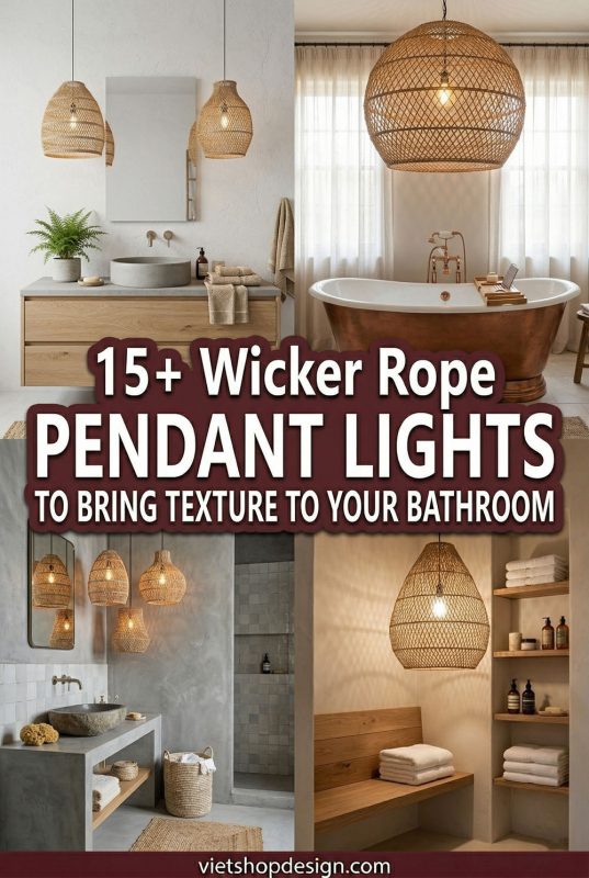 15+ Wicker Rope Pendant Lights To Bring Texture To Your Bathroom - Spa-inspired Home Decor