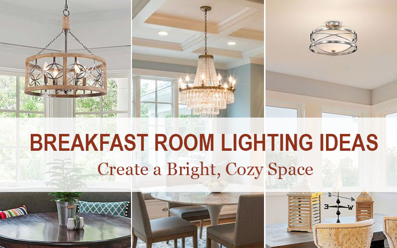 Breakfast Room Lighting Ideas