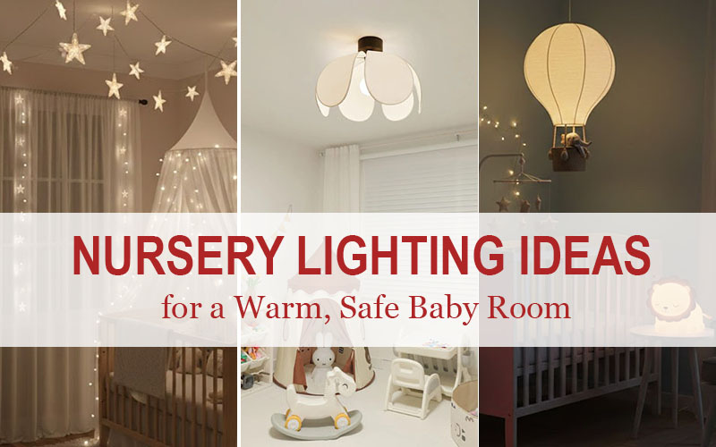 Nursery Lighting Ideas