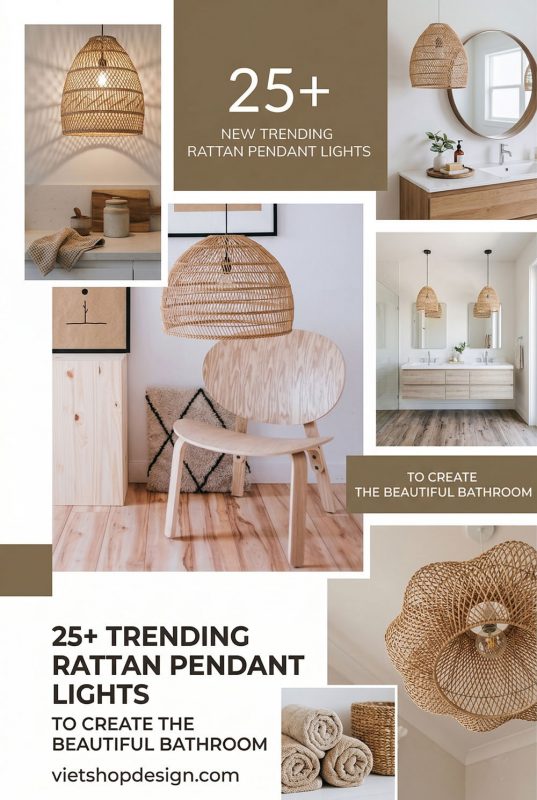 25+ New Trending Rattan Pendant Lights To Create The Beautiful Bathroom - Spa-inspired Home Decor