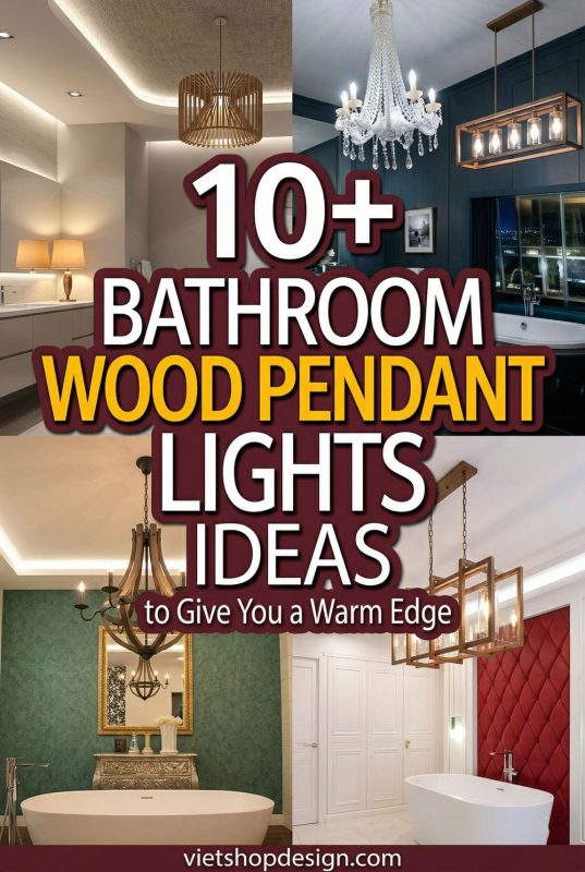 Bathroom Wood Pendant Lights Ideas To Give You A Warm Edge - Spa-inspired Home Decor