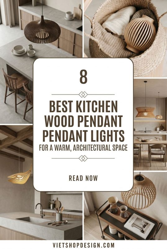8 Best Kitchen Wood Pendant Lights For A Warm, Architectural Space - Functional Kitchen Decor Inspo