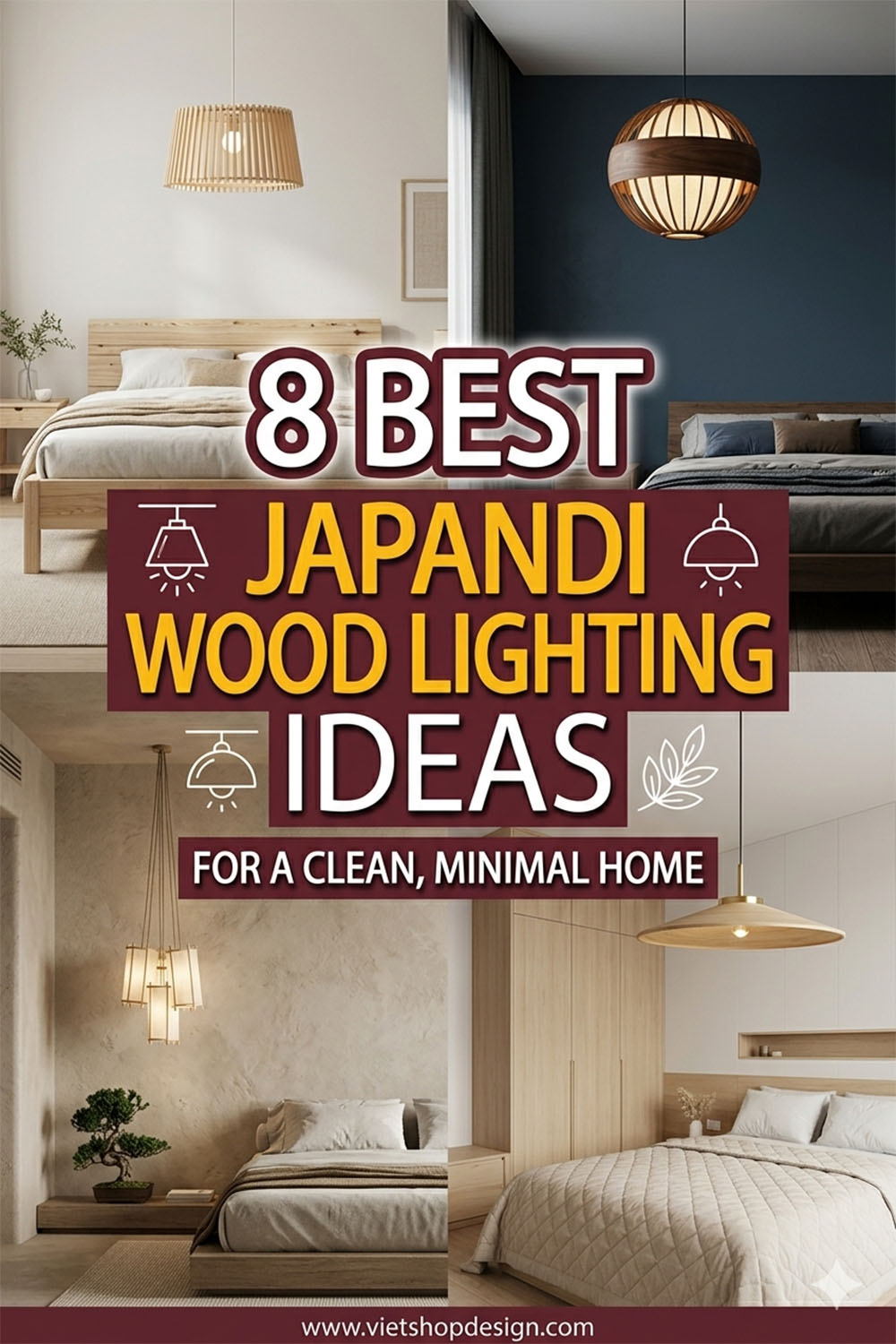 8 Best Japandi Wood Lighting Ideas for a Clean, Minimal Home